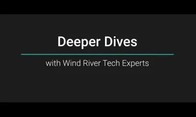 Deeper Dives with the Wind River Tech Team: Robots Get Real "Time" Running TSN Applications on VxWorks