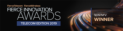 2019 Fierce Innovation Award – Telecom Edition, SDN/NFV category